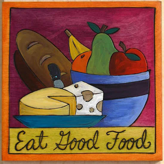 Eat Good Food Plaque by Sticks