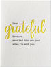 Grateful When I'm With You Card by Niquea.D