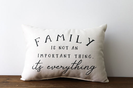 Family Is Everything Pillow by Little Birdie