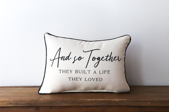 And So Together Pillow by Little Birdie