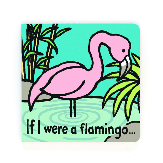 If I Were A Flamingo Book by Jellycat