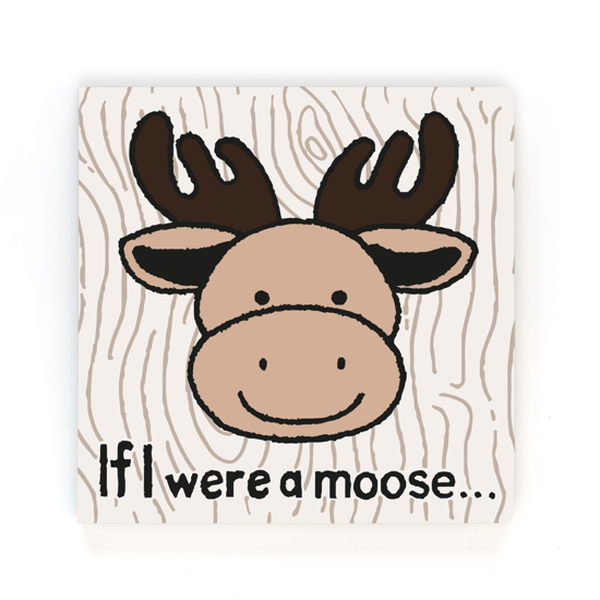 If I Were A Moose Book by Jellycat