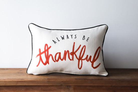 Always Be Thankful Pillow (Piping paprika) by Little Birdie
