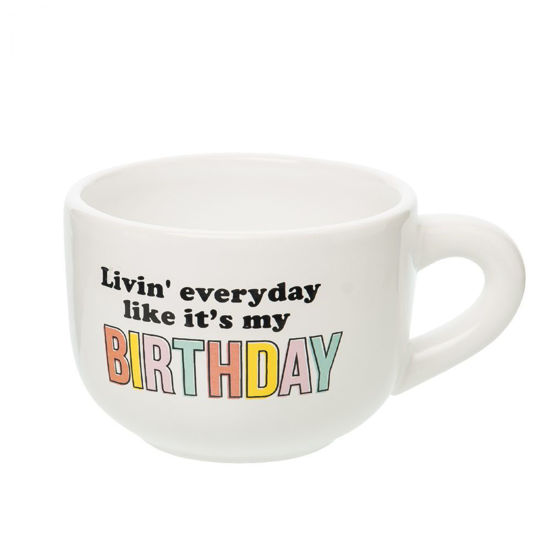 Like It's My Birthday Cappuccino Mug by Totalee Gift