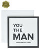 You The Man Card by Niquea.D